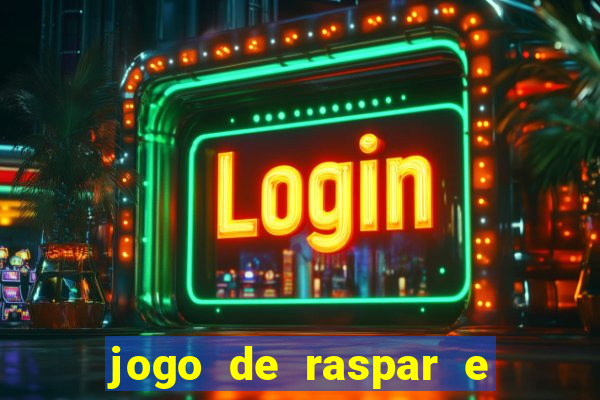 jogo de raspar e ganhar dinheiro