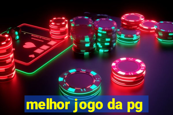 melhor jogo da pg