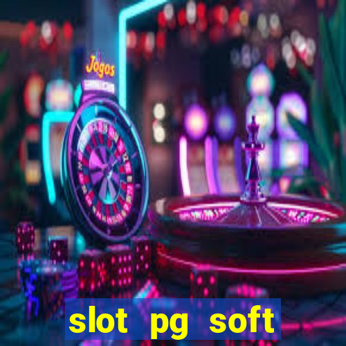 slot pg soft porcentagem demo