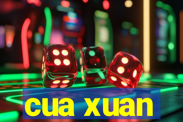 cua xuan