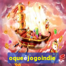 oqueéjogoindie