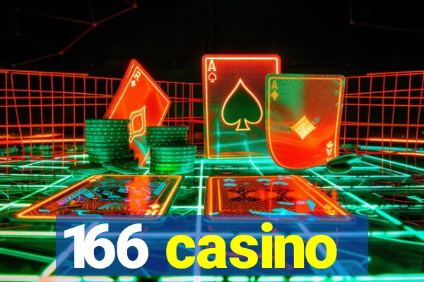 166 casino