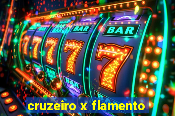 cruzeiro x flamento