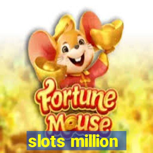 slots million