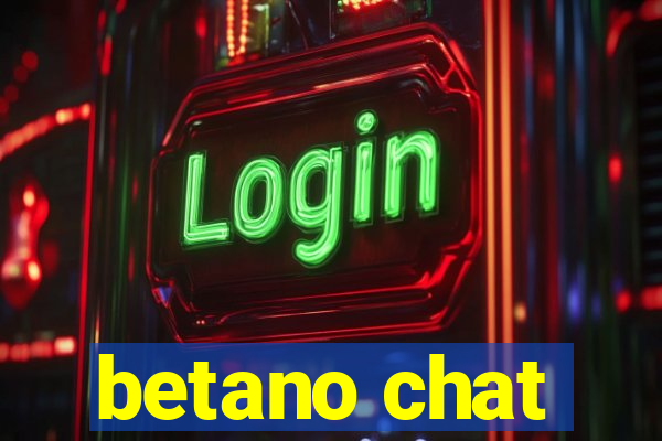 betano chat