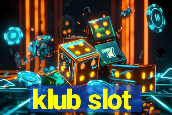 klub slot