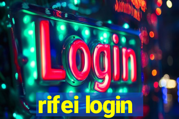 rifei login