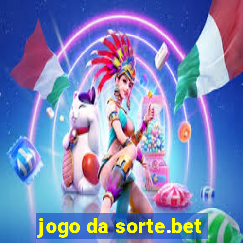 jogo da sorte.bet