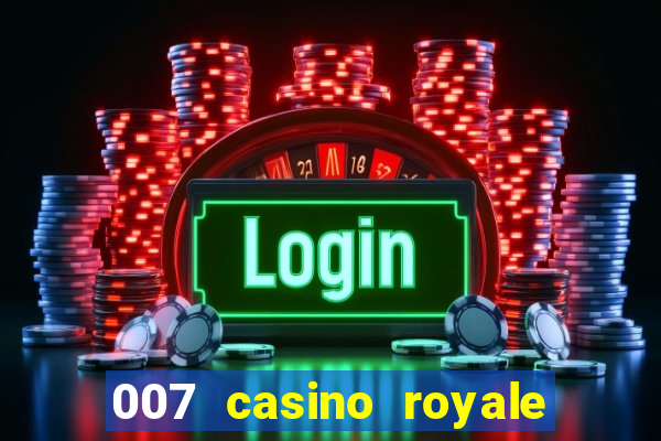 007 casino royale megacine assistir