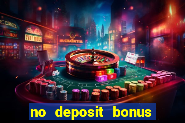 no deposit bonus casino free spins