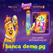 banca demo pg