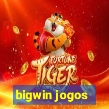 bigwin jogos