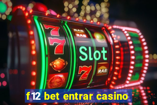 f12 bet entrar casino