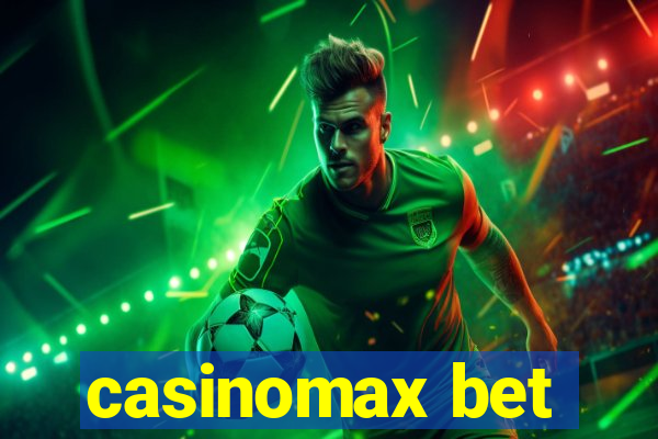 casinomax bet