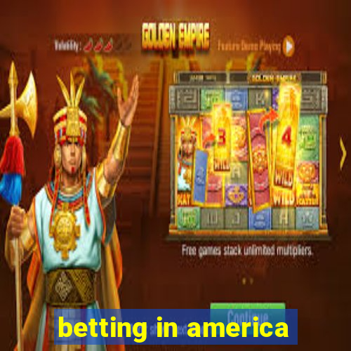 betting in america