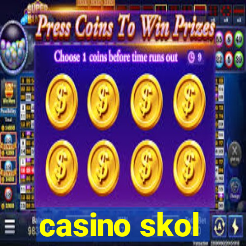 casino skol