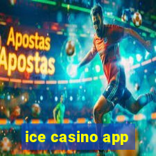 ice casino app