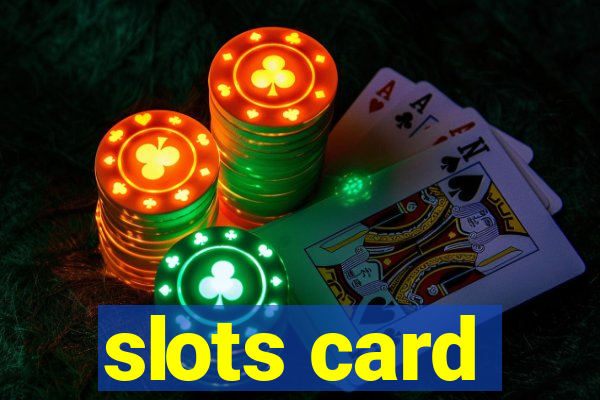 slots card