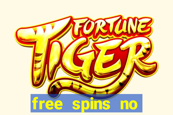 free spins no deposit win real money uk