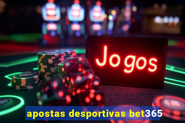 apostas desportivas bet365