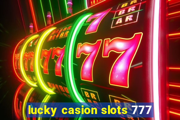 lucky casion slots 777