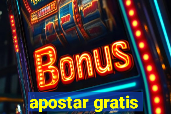 apostar gratis