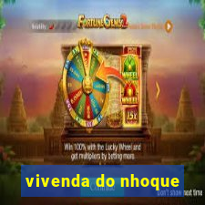 vivenda do nhoque