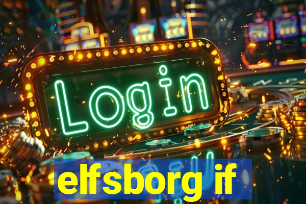 elfsborg if