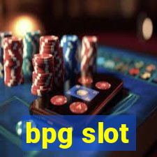 bpg slot