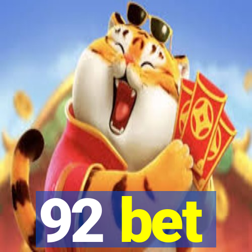 92 bet