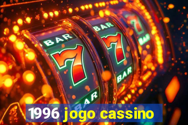 1996 jogo cassino