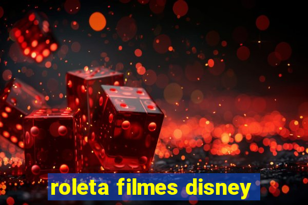 roleta filmes disney