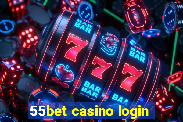 55bet casino login