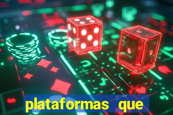 plataformas que estao pagando agora