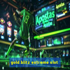 gold blitz extreme slot