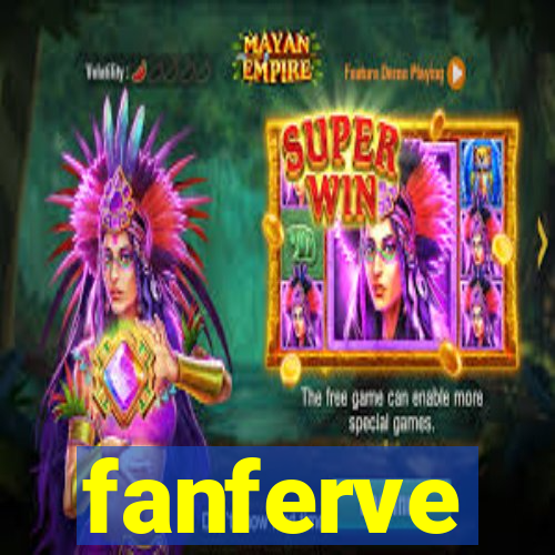 fanferve