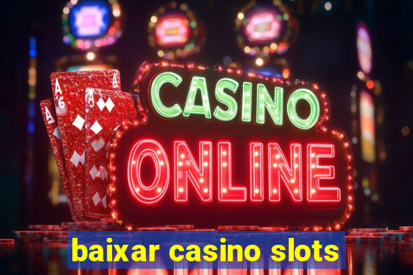 baixar casino slots