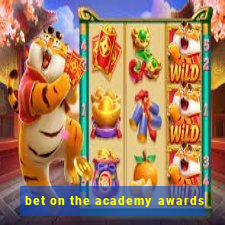 bet on the academy awards