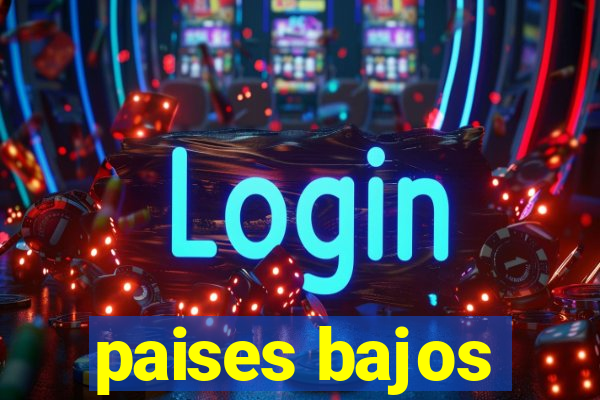 paises bajos