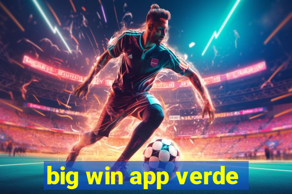 big win app verde