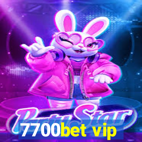 7700bet vip