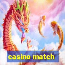 casino match