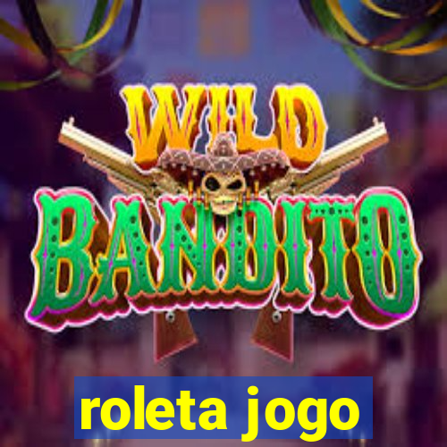 roleta jogo