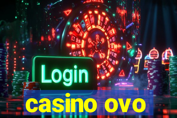 casino ovo