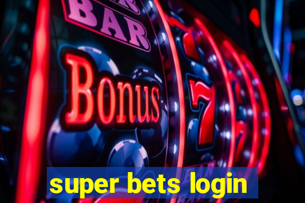 super bets login