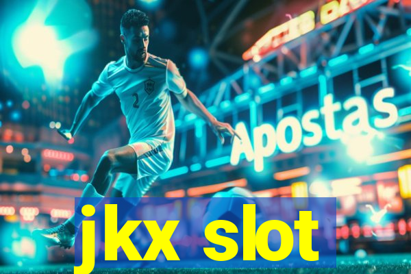 jkx slot