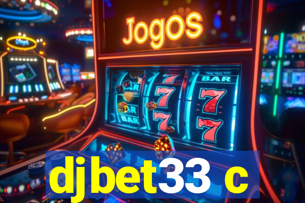 djbet33 c