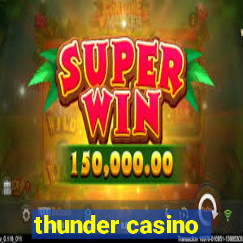 thunder casino