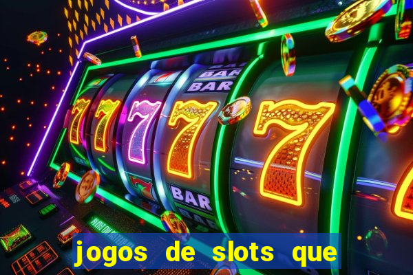 jogos de slots que dao bonus no cadastro