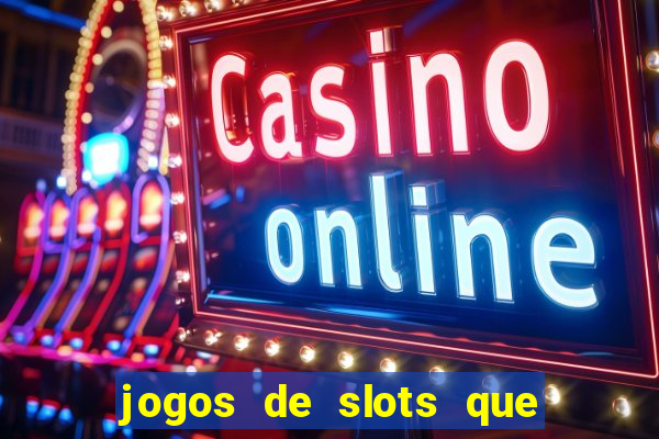 jogos de slots que dao bonus no cadastro